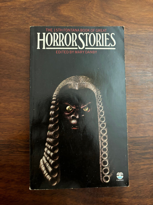 The 15th Fontana Book of Great Horror Stories - Danby (1982 Fontana  PBO, FINE)