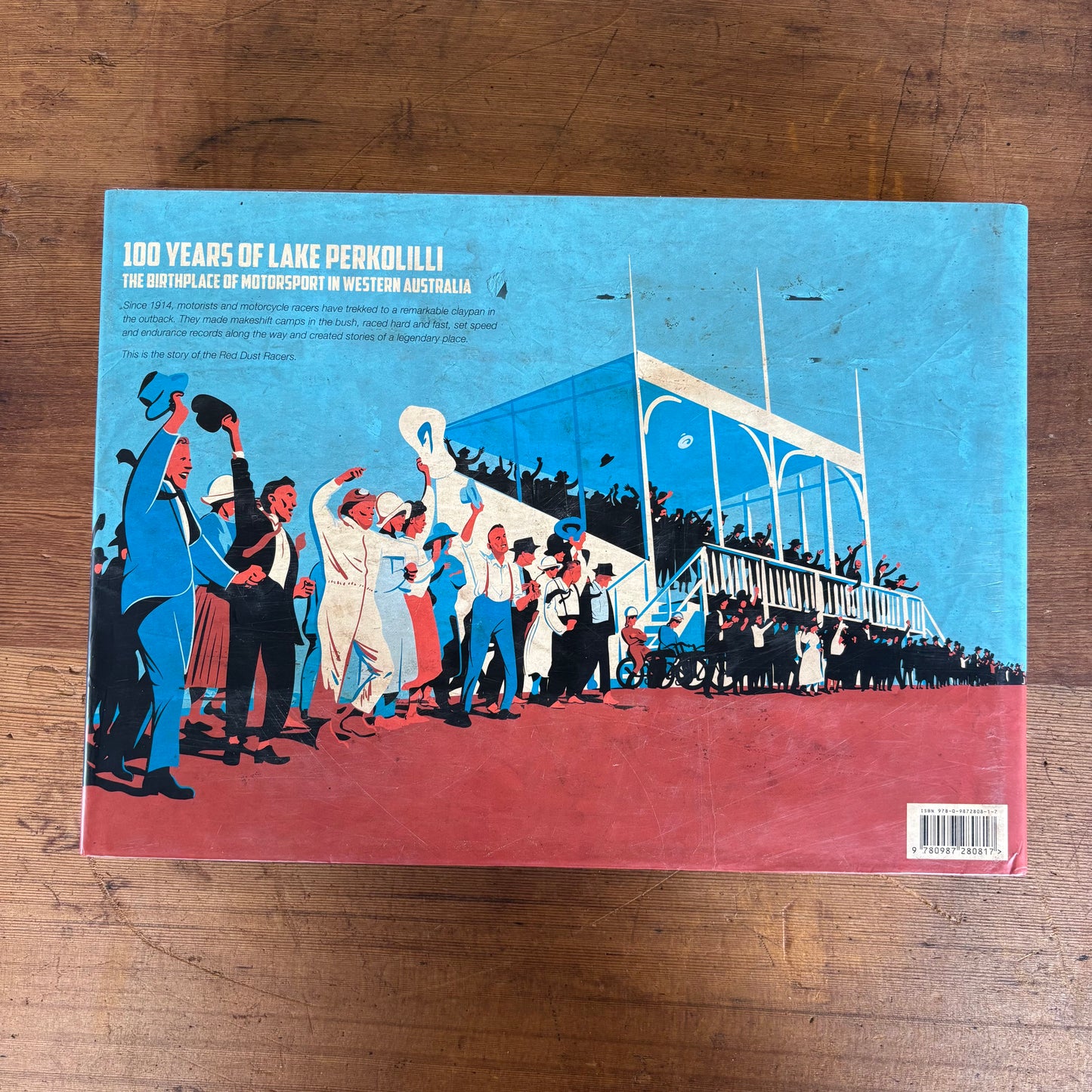 Red Dust Racers – Signed Limited First Edition (No. 994/1000) – History of Lake Perkolilli Motorsport 1914–2014