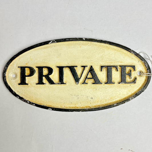 Private Oval Sign Rusty