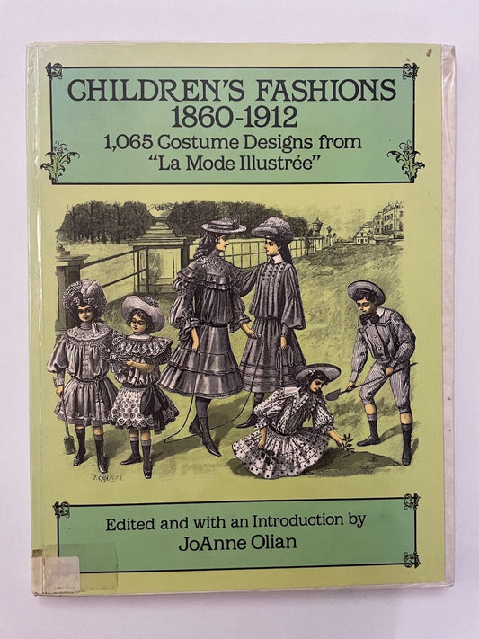 Children's Fashions 1860-1912 1,065 Costume Designs from La Mode Illustree Book