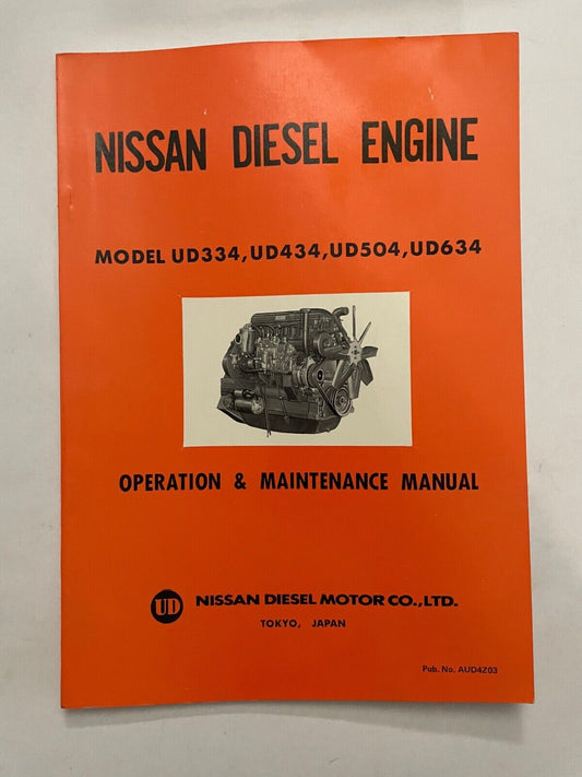 Nissan  Diesel Engine UD334 UD434 UD504 UD634 OPERATION MAINTENANCE Manual