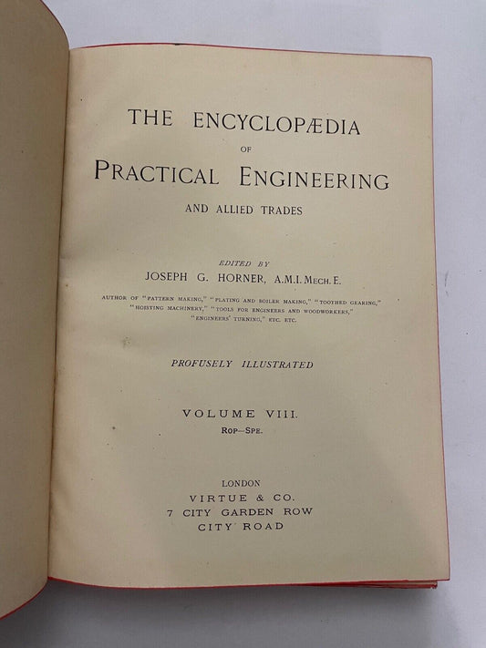 The Encyclopdaedia of Practical Engineering and Allied Trades VIII Joseph Horner