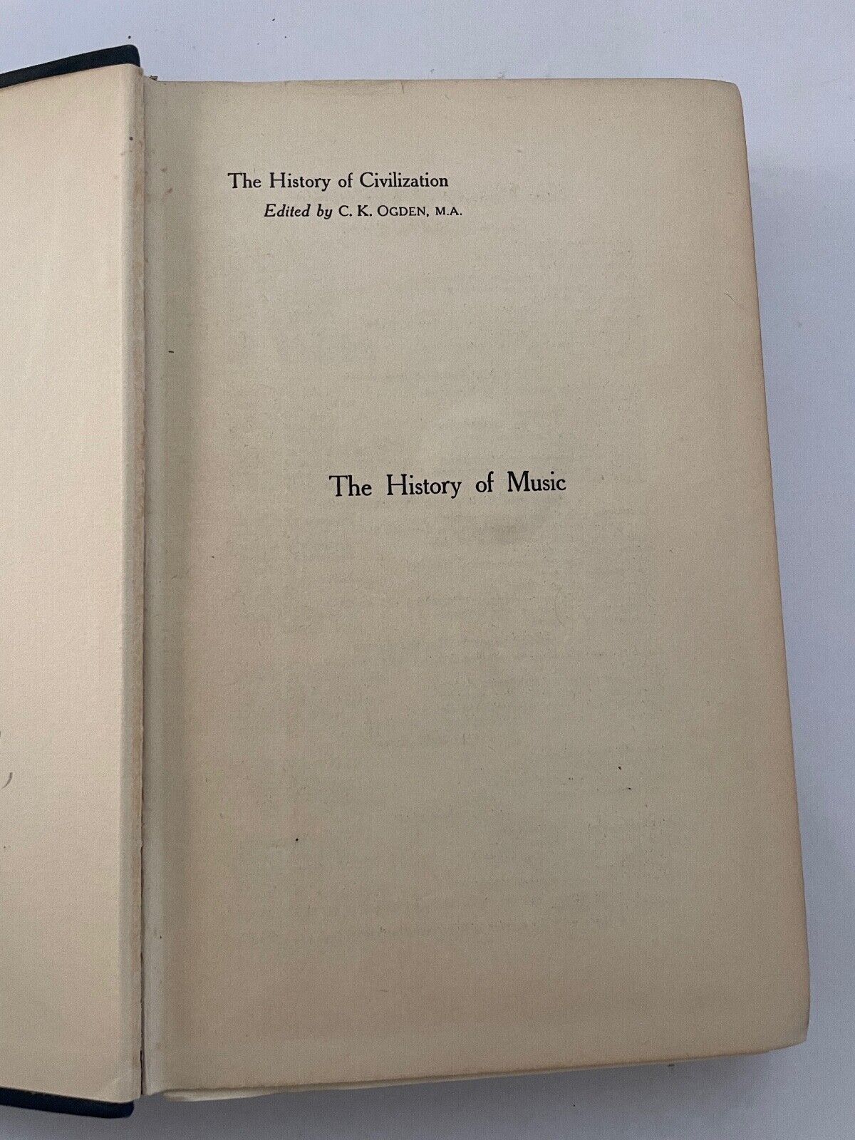The History of Music by Gray, Cecil