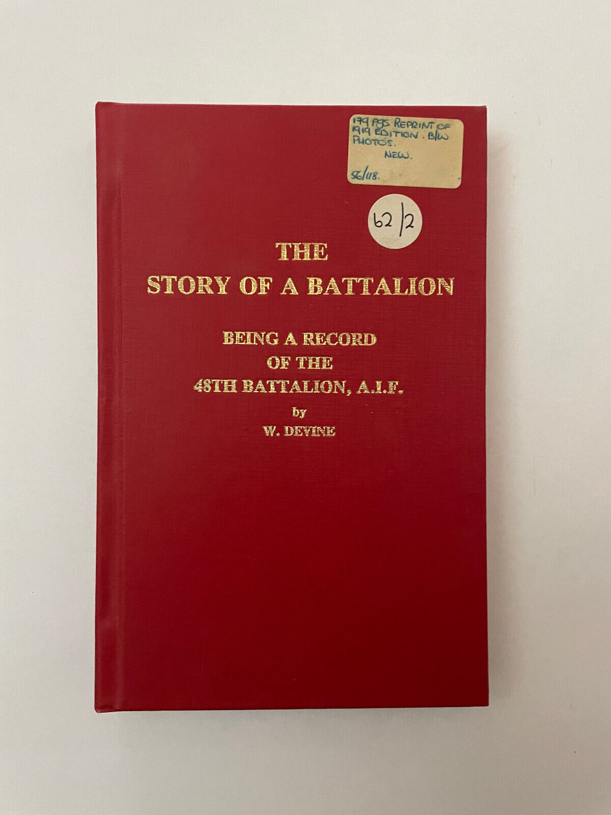 The Story of a Battalion – 48th Battalion AIF (2nd Edition)