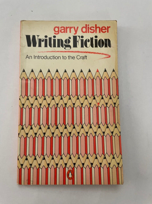Writing Fiction: An introduction to the craft by Garry Disher (Paperback, 2001)
