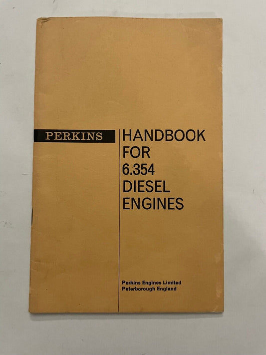 PERKINS HANDBOOK FOR 6.354 Diesel Engines Manual