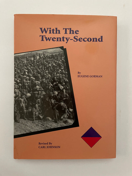 'With The Twenty-Second'. A History of the Twenty-Second Battalion AIF Hardcover