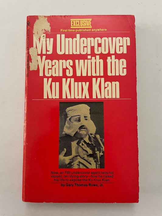 My Undercover Years with the Ku Klux Klan by Gary Thomas Howe (Paperback, 1976)