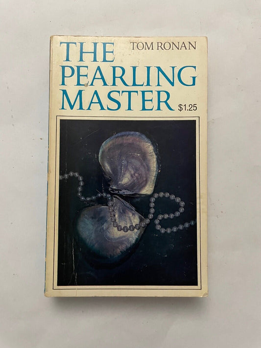 The pearling master  by Tom Ronan Pacific books paper back fair condition