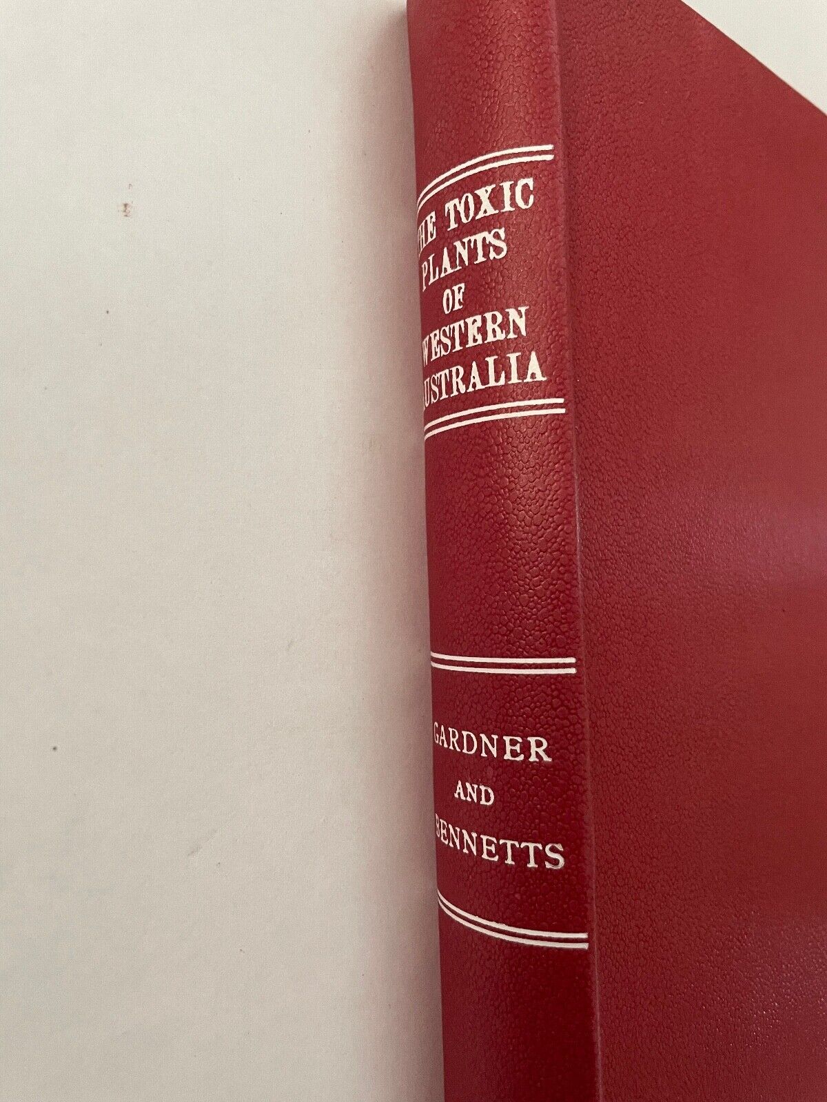 The Toxic Plants Of Western Australia - Gardener And Bennetts