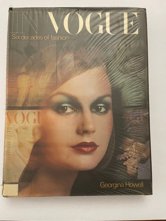 In Vogue: Six Decades of Fashion by Georgina Howell (Paperback, 1978)