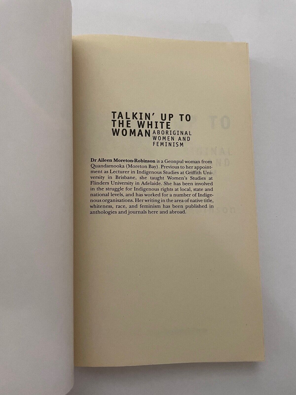 Talkin' Up to the White Woman: Indigenous Women and Feminism by Moreton-Robinson