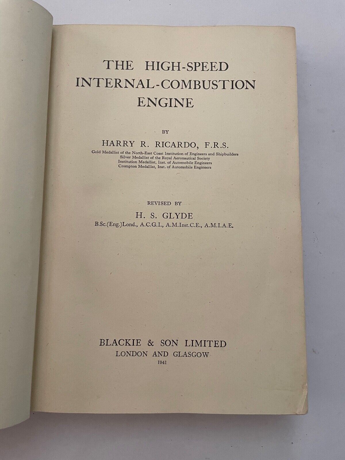 The High-Speed Internal-Combustion Engine by Sir Harry Riccardo 1941 3rd edition