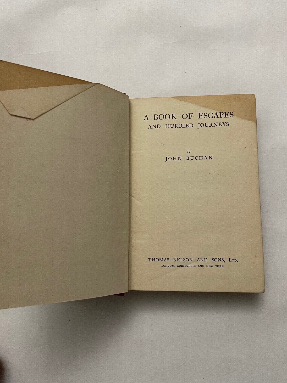 A Book of Escapes and Hurried Journeys by John Buchan (Hardcover, 1925)