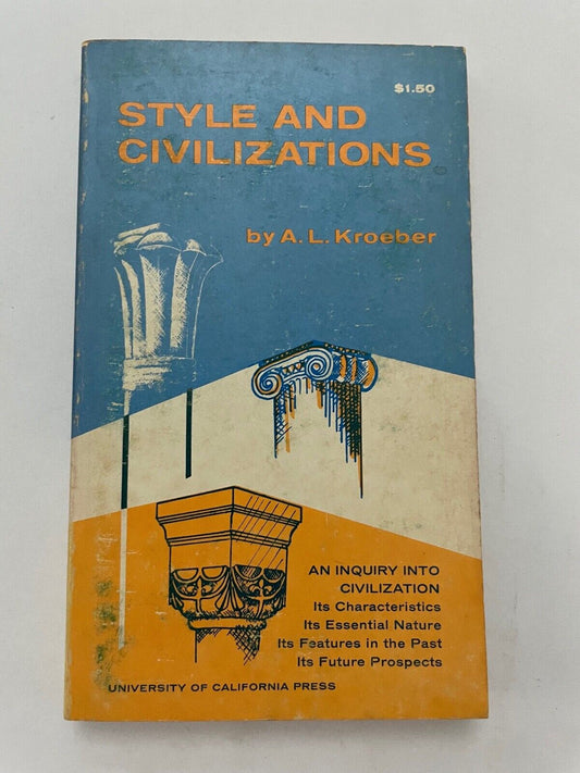 Style and Civilizations by A. L Kroeber 1963