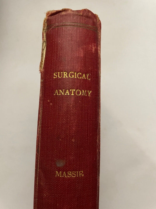 Vintage - Surgical Anatomy by Massie Grant 4th Edition (Hardcover, 1944)