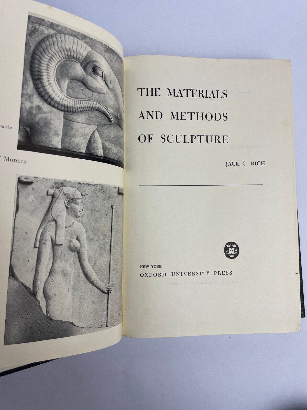 THE MATERIALS AND METHODS OF SCULPTURE By Jack C. Rich
