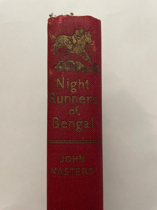 Night Runners of Bengal by John Masters (Hardcover, 1951)