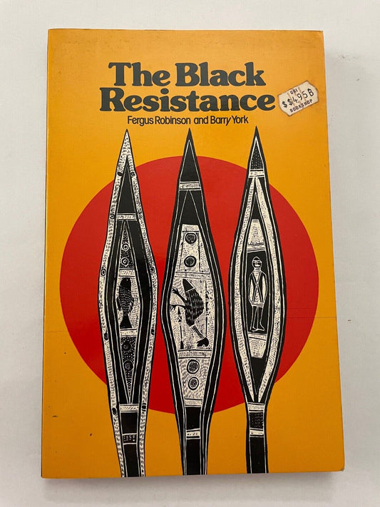 The Black resistance: An introduction to the history of the Aborigines' struggle