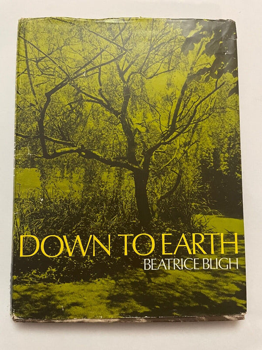 Down to Earth by Beatrice Bligh (Hardcover, 1968)