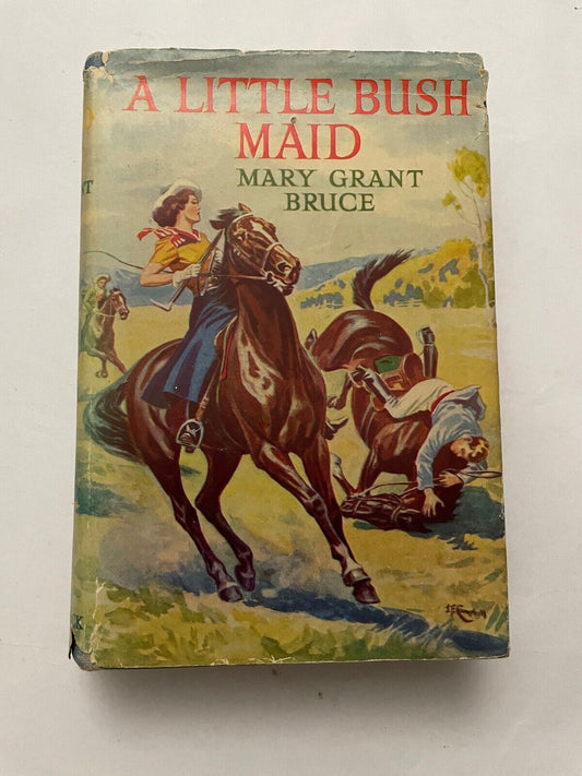 A Little Bush Maid by Mary Grant Bruce