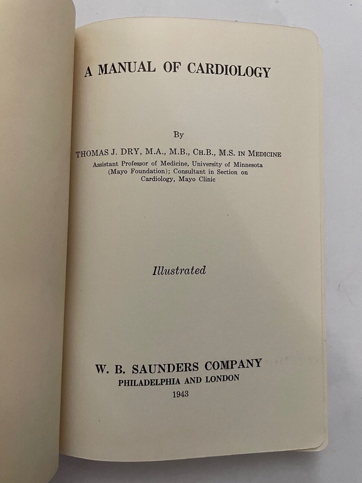 Manual of Cardiology by Thomas J Dry