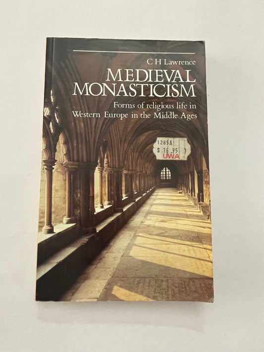 Medieval Monasticism: Forms of Religious Life in Western Europe in the Middle Ag