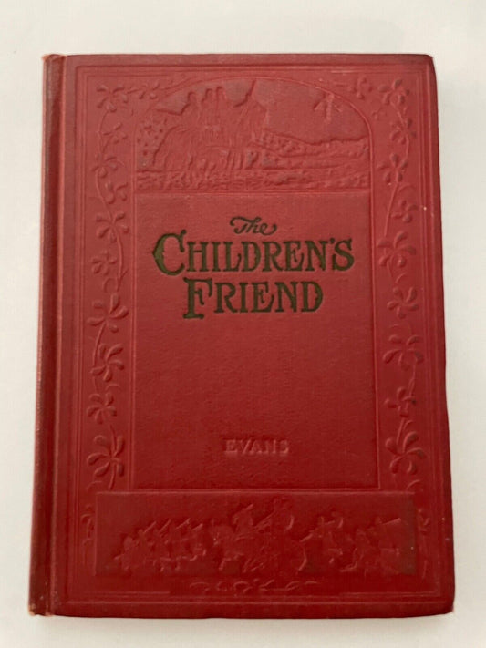 The Children's Friend: Pictures And Stories Of The Life Of Jesu