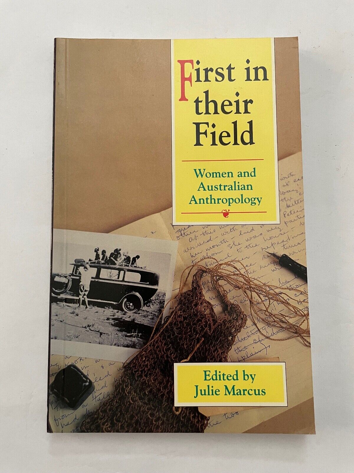 NEW BOOK First In Their Field by Marcus, Julie (1989)
