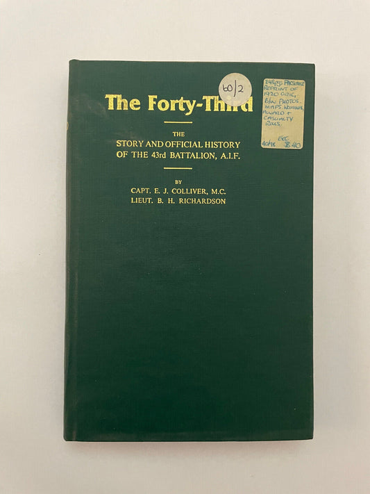 The Forty-Third – Story and Official History of the 43rd Battalion (2nd Edition)