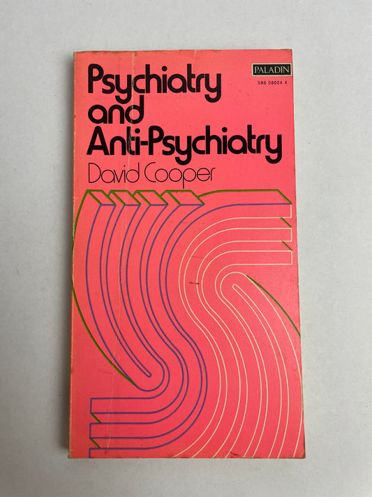 Psychiatry and Anti-Psychiatry by David Cooper, scarce paperback