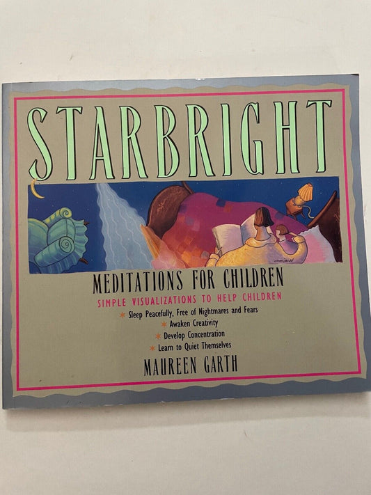 Starbright: Meditations for Children by Maureen Garth (Paperback, 2007)