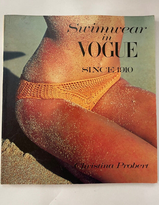 SWIMWEAR IN VOGUE SINCE 1910 By Christina Probert