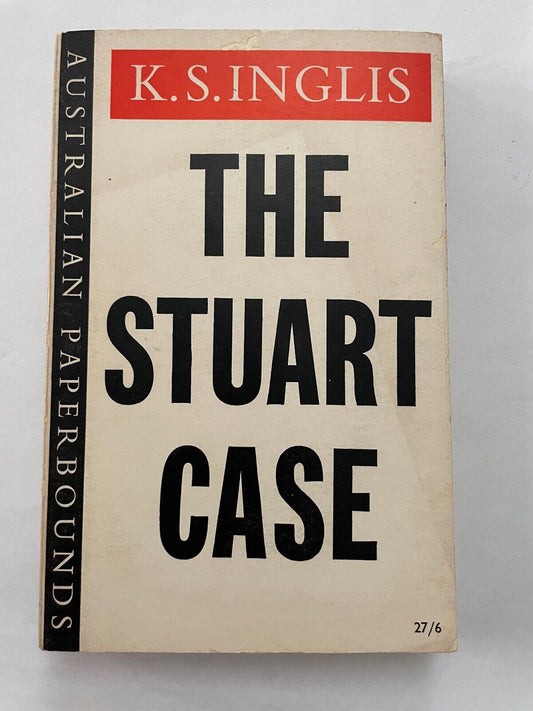 The Stuart Case by Ken Inglis (Paperback, 2002)