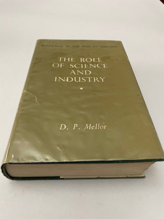 The Role of Science and Industry by D P Mellor