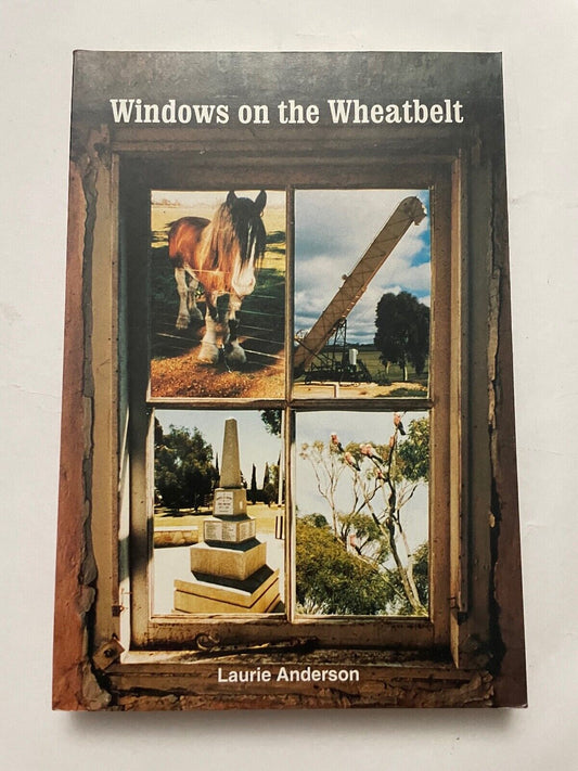 WINDOWS ON THE WHEATBELT by LAURIE ANDERSON SIGNED