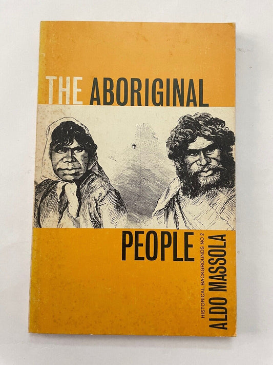 The Aboriginal People [Cypress Historical Backgrounds No. 2] by Massola, Aldo