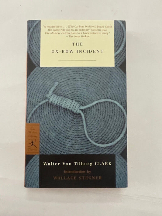 The Ox-Bow Incident (Modern Library Classics)