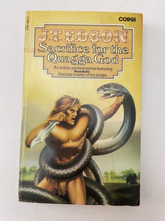Sacrifice for the Quagga God by J T Edson