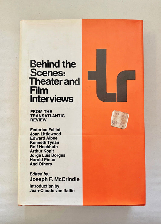 McCrindle, Joseph  BEHIND THE SCENES Theater and Film Interviews from the Transa