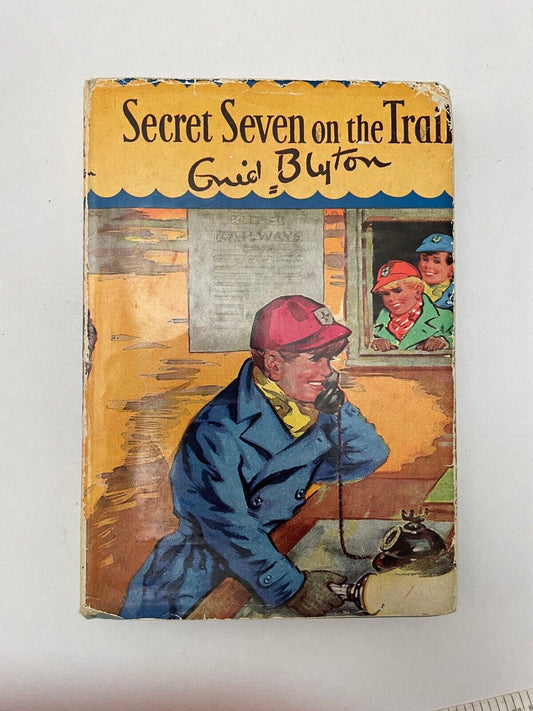 Secret Seven on The Trail by Enid Blyton HCDJ 1970