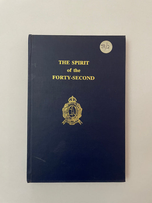 The Spirit of the Forty-Second – 42nd Battalion AIF (2nd Edition)