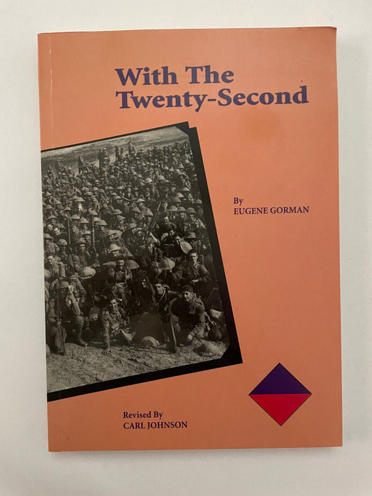 'With The Twenty-Second'. A History of the Twenty-Second Battalion AIF Softcover