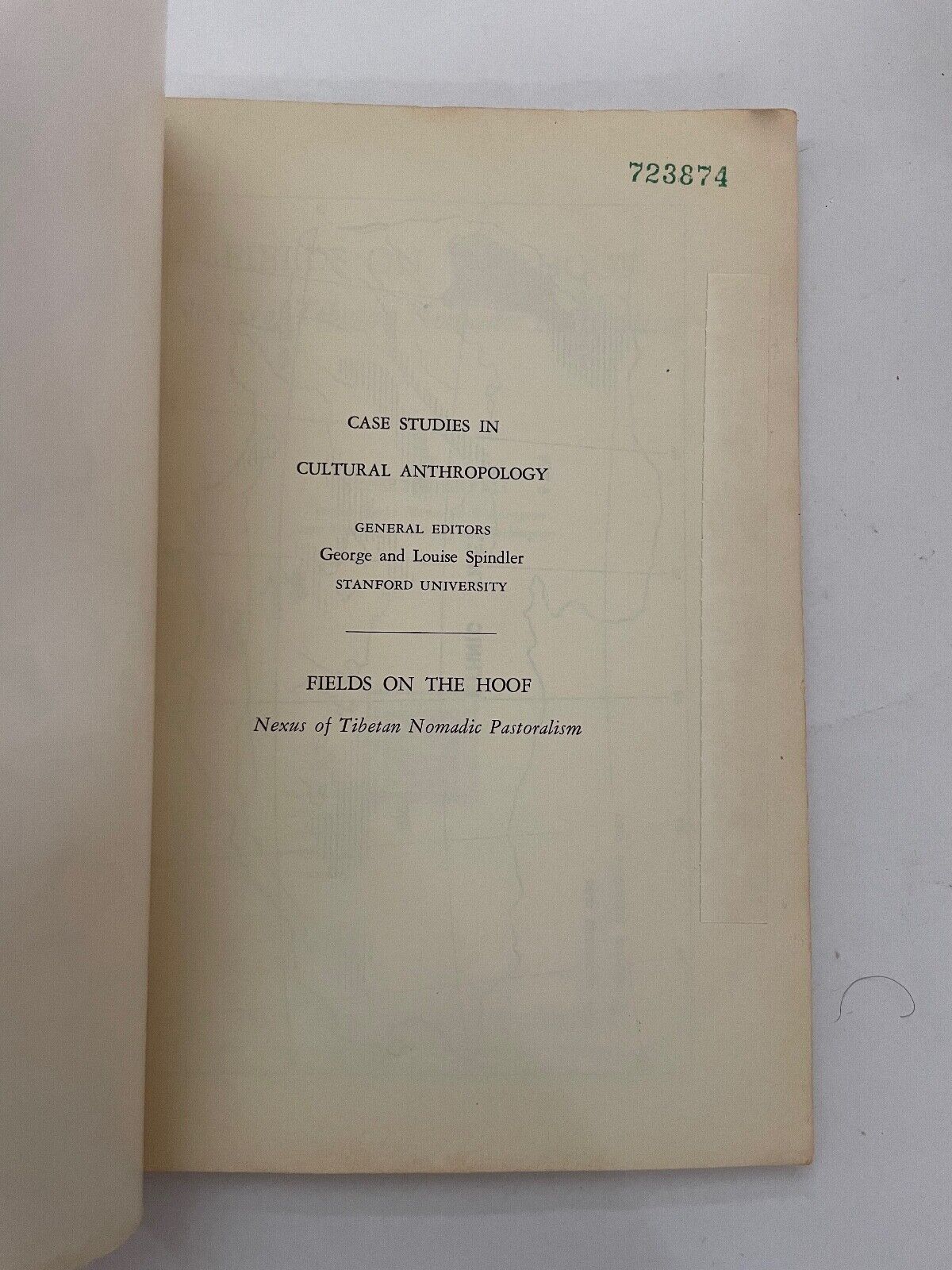 Robert B. Ekvall FIELDS ON THE HOOF: NEXUS OF TIBETAN NOMADIC PASTORALISM 1st Ed