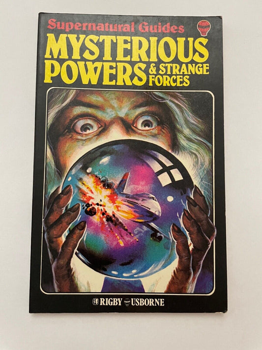 Mysterious Powers and Strange Forces (Supernatural guides)