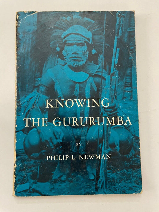 Philip Newman KNOWING THE GURURUMBA 1st Ed. SC Book