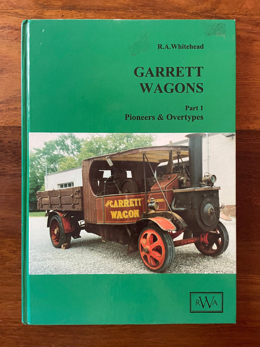Garrett Wagons Part 1 & Part 2 Hardback Book Steam Traction Engines Lorries