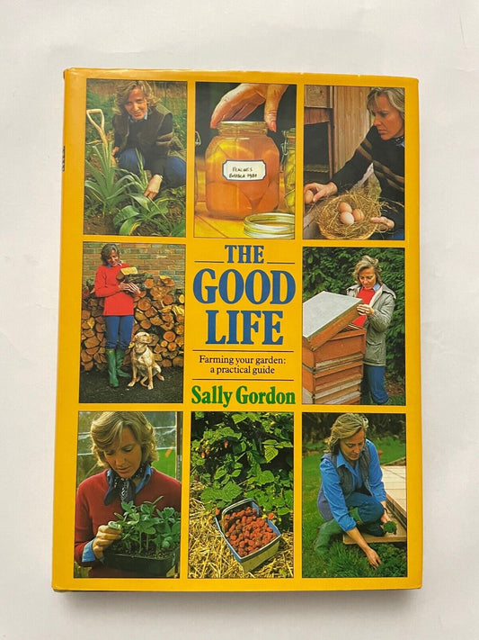 The Good Life by Sally Gordon