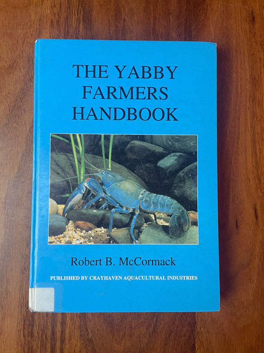 THE YABBY FARMERS HANDBOOK by Robert McCormack