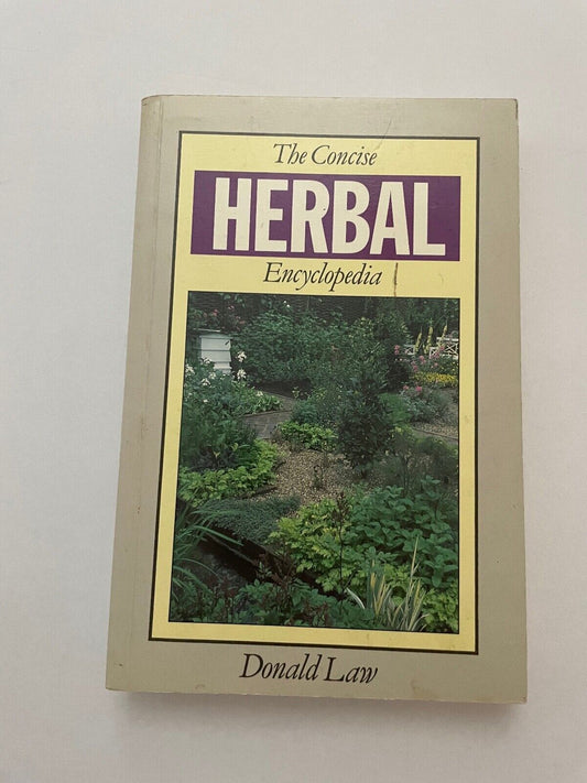 Concise Herbal Encyclopaedia by Law, Donald